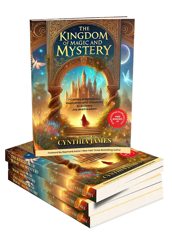 The Kingdom of Magic and Mystery, By Cynthia James. Coming March 2025!